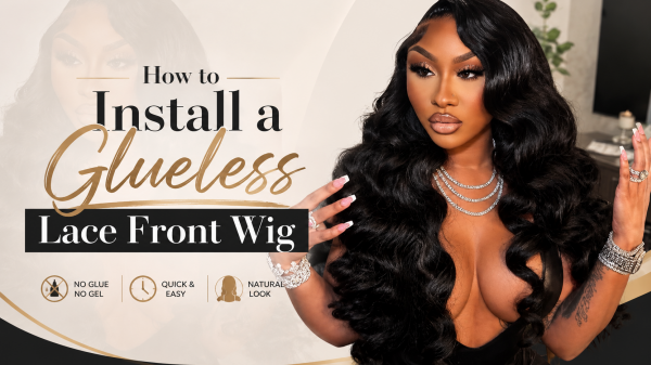 How to Install a Glueless Lace Front Wig