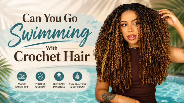 Can You Go Swimming With Crochet Hair