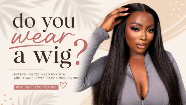 Do you wear a wig