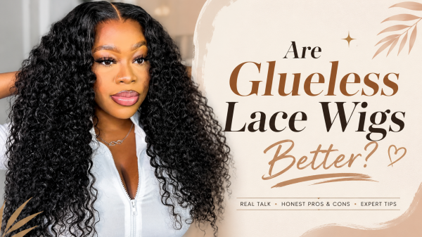 Are Glueless Lace Wigs Better?