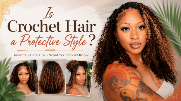 Is Crochet Hair a Protective Style