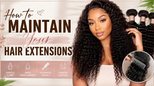 How to Maintain Your Hair Extensions