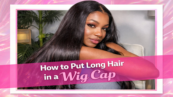 How to Put Long Hair in a Wig Cap