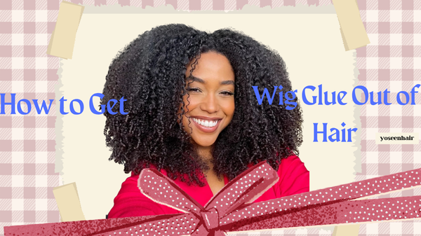 How to Get Wig Glue Out of Hair