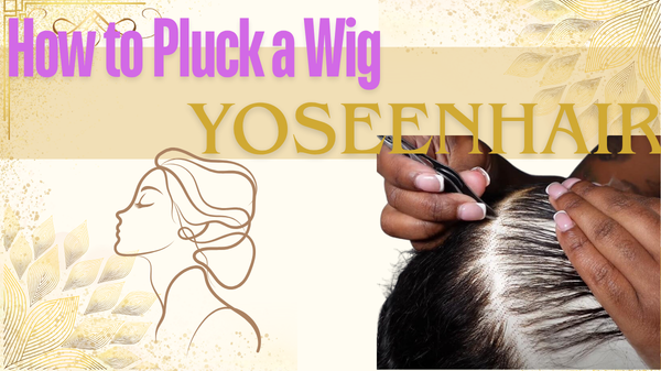 How to Pluck a Wig