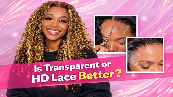 is transparent or hd lace better?