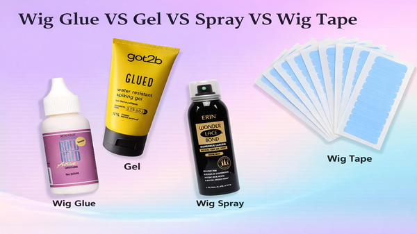 Wig Glue VS Gel VS Spray VS Wig Tape