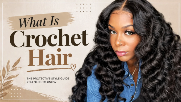 What Is Crochet Hair