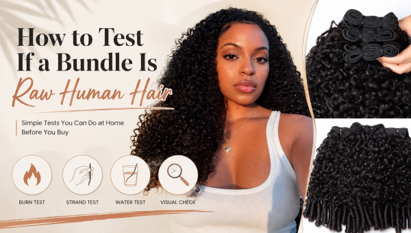 How to Test If a Bundle Is Raw Human Hair