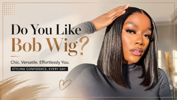 Do You Like Bob Wig?