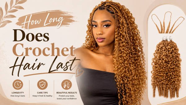 How Long Does Crochet Hair Last