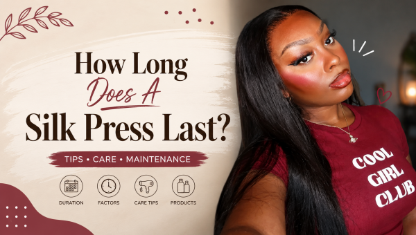 How Long Does A Silk Press Last?