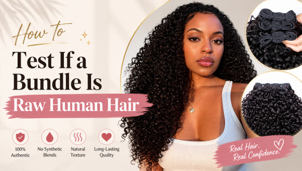 How to Test If a Bundle Is Raw Human Hair