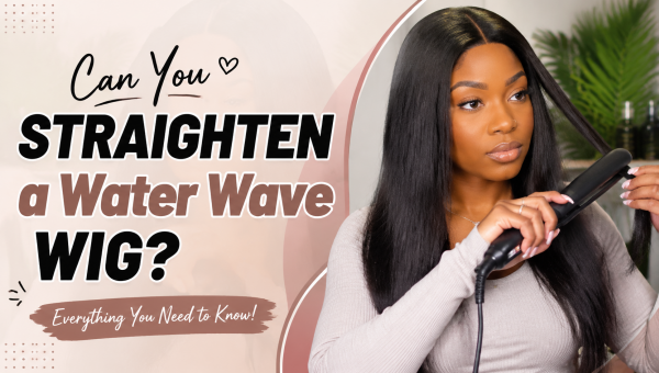 Can You Straighten a Water Wave Wig?