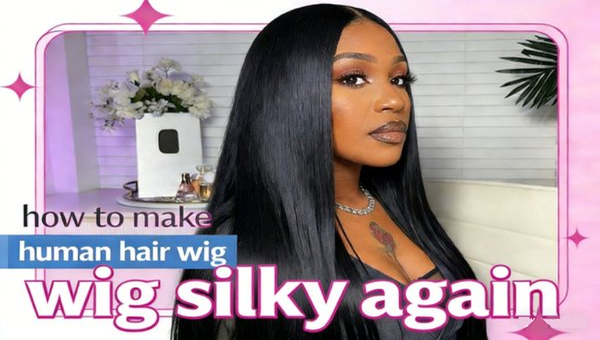 how to make human hair wig silky again