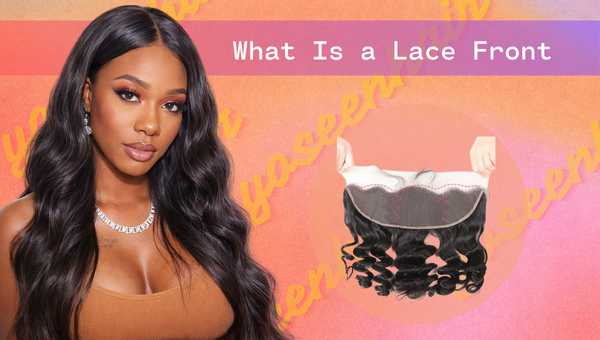 What Is a Lace Front
