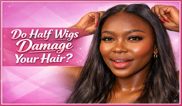 Do Half Wigs Damage Your Hair?