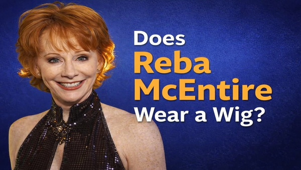 Does Reba McEntire Wear a Wig?