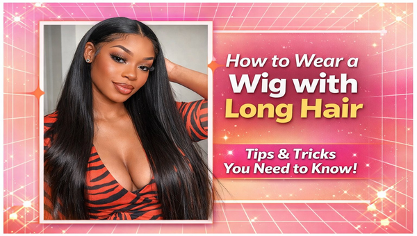 how to wear a wig with long inch hair