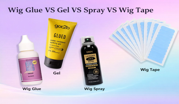 Wig Glue VS Gel VS Spray VS Wig Tape